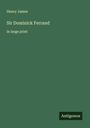 Henry James: Sir Dominick Ferrand, Buch