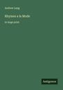 Andrew Lang: Rhymes a la Mode, Buch