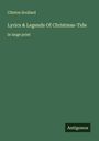 Clinton Scollard: Lyrics & Legends Of Christmas-Tide, Buch