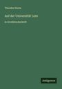 Theodor Storm: Auf der Universität Lore, Buch
