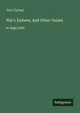 Ivor Gurney: War's Embers, And Other Verses, Buch