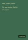 Edwin Arlington Robinson: The Man Against the Sky, Buch