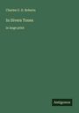 Charles G. D. Roberts: In Divers Tones, Buch