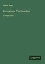 Walter Pater: Essays from 'The Guardian', Buch