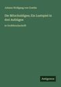 Johann Wolfgang von Goethe: Die Mitschuldigen; Ein Lustspiel in drei Aufzügen, Buch