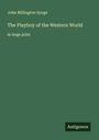 John Millington Synge: The Playboy of the Western World, Buch