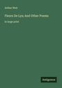 Arthur Weir: Fleurs De Lys; And Other Poems, Buch