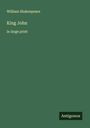 William Shakespeare: King John, Buch