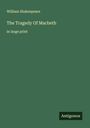 William Shakespeare: The Tragedy Of Macbeth, Buch