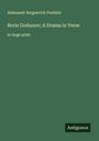 Alexander S. Puschkin: Boris Godunov; A Drama in Verse, Buch