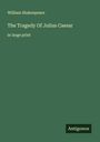 William Shakespeare: The Tragedy Of Julius Caesar, Buch