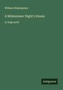 William Shakespeare: A Midsummer Night's Dream, Buch