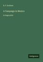 B. F. Scribner: A Campaign in Mexico, Buch