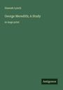 Hannah Lynch: George Meredith; A Study, Buch