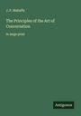J. P. Mahaffy: The Principles of the Art of Conversation, Buch