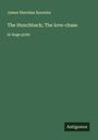 James Sheridan Knowles: The Hunchback; The love-chase, Buch