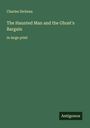Charles Dickens: The Haunted Man and the Ghost's Bargain, Buch