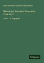Louis Antoine Fauvelet De Bourrienne: Memoirs of Napoleon Bonaparte; 1769-1797, Buch