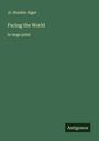 Jr. Horatio Alger: Facing the World, Buch