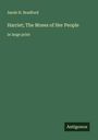 Sarah H. Bradford: Harriet; The Moses of Her People, Buch