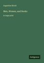 Augustine Birrell: Men, Women, and Books, Buch