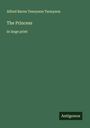 Alfred Baron Tennyson Tennyson: The Princess, Buch
