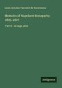 Louis Antoine Fauvelet De Bourrienne: Memoirs of Napoleon Bonaparte; 1805-1807, Buch