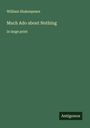 William Shakespeare: Much Ado about Nothing, Buch