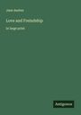 Jane Austen: Love and Freindship, Buch