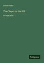 Alfred Pretor: The Chapel on the Hill, Buch