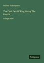 William Shakespeare: The First Part Of King Henry The Fourth, Buch