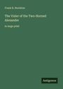 Frank R. Stockton: The Vizier of the Two-Horned Alexander, Buch