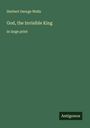H. G. Wells: God, the Invisible King, Buch