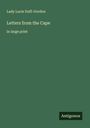 Lady Lucie Duff-Gordon: Letters from the Cape, Buch