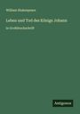 William Shakespeare: Leben und Tod des Königs Johann, Buch