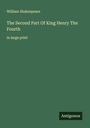 William Shakespeare: The Second Part Of King Henry The Fourth, Buch