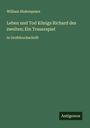 William Shakespeare: Leben und Tod Königs Richard des zweiten; Ein Trauerspiel, Buch