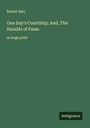 Robert Barr: One Day's Courtship; And, The Heralds of Fame, Buch