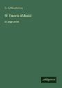 G. K. Chesterton: St. Francis of Assisi, Buch