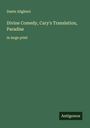 Dante Alighieri: Divine Comedy, Cary's Translation, Paradise, Buch