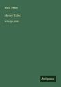 Mark Twain: Merry Tales, Buch