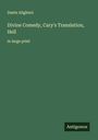 Dante Alighieri: Divine Comedy, Cary's Translation, Hell, Buch