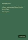Honoré de Balzac: Albert Savarus; and Ambition for Love's Sake, Buch