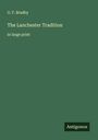 G. F. Bradby: The Lanchester Tradition, Buch