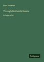 Ethel Snowden: Through Bolshevik Russia, Buch