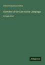 Robert Valentine Dolbey: Sketches of the East Africa Campaign, Buch