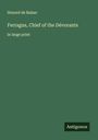 Honoré de Balzac: Ferragus, Chief of the Dévorants, Buch