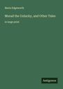 Maria Edgeworth: Murad the Unlucky, and Other Tales, Buch