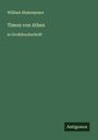 William Shakespeare: Timon von Athen, Buch