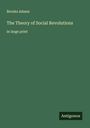 Brooks Adams: The Theory of Social Revolutions, Buch